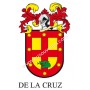 Heraldic keychain - DE_LA_CRUZ - Personalized with surname, family crest and brief description of the genealogical origin.
