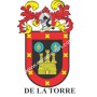 Heraldic keychain - DE_LA_TORRE - Personalized with surname, family crest and brief description of the genealogical origin.