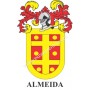 Porte-clés héraldique - ALMEIDA - Personnalisé avec le nom, l'écusson de la famille et une brève description de l'origine généal