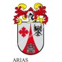 Heraldic keychain - ARIAS - Personalized with surname, family crest and brief description of the genealogical origin.