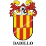 Heraldic keychain - BADILLO - Personalized with surname, family crest and brief description of the genealogical origin.