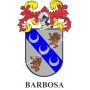 Heraldic keychain - BARBOSA - Personalized with surname, family crest and brief description of the genealogical origin.