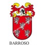 Porte-clés héraldique - BARROSO - Personnalisé avec le nom, l'écusson de la famille et une brève description de l'origine généal