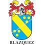 Heraldic keychain - BLAZQUEZ - Personalized with surname, family crest and brief description of the genealogical origin.
