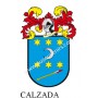Heraldic keychain - CALZADA - Personalized with surname, family crest and brief description of the genealogical origin.