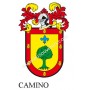 Heraldic keychain - CAMINO - Personalized with surname, family crest and brief description of the genealogical origin.