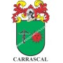 Heraldic keychain - CARRASCAL - Personalized with surname, family crest and brief description of the genealogical origin.