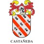 Heraldic keychain - CASTAÑEDA - Personalized with surname, family crest and brief description of the genealogical origin.