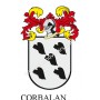 Heraldic keychain - CORBALAN - Personalized with surname, family crest and brief description of the genealogical origin.