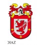 Heraldic keychain - DIAZ - Personalized with surname, family crest and brief description of the genealogical origin.