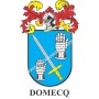 Llavero heráldico - DOMECQ - Personalizado con apellido, escudo de la familia y breve descripción del origen genealógico.