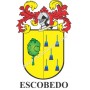 Heraldic keychain - ESCOBEDO - Personalized with surname, family crest and brief description of the genealogical origin.