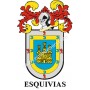 Heraldic keychain - ESQUIVIAS - Personalized with surname, family crest and brief description of the genealogical origin.