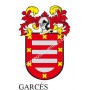 Heraldic keychain - GARCES - Personalized with surname, family crest and brief description of the genealogical origin.
