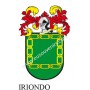 Heraldic keychain - IRIONDO - Personalized with surname, family crest and brief description of the genealogical origin.