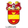 Porte-clés héraldique - LARRAIN - Personnalisé avec le nom, l'écusson de la famille et une brève description de l'origine généal