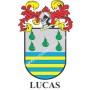 Heraldic keychain - LUCAS - Personalized with surname, family crest and brief description of the genealogical origin.