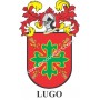 Heraldic keychain - LUGO - Personalized with surname, family crest and brief description of the genealogical origin.