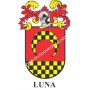 Llavero heráldico - LUNA - Personalizado con apellido, escudo de la familia y breve descripción del origen genealógico.
