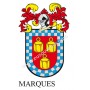 Heraldic keychain - MARQUES - Personalized with surname, family crest and brief description of the genealogical origin.