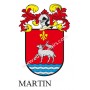 Heraldic keychain - MARTIN - Personalized with surname, family crest and brief description of the genealogical origin.