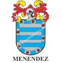 Heraldic keychain - MENENDEZ - Personalized with surname, family crest and brief description of the genealogical origin.