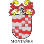 Heraldic keychain - MONTAÑES - Personalized with surname, family crest and brief description of the genealogical origin.