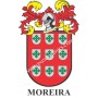Heraldic keychain - MOREIRA - Personalized with surname, family crest and brief description of the genealogical origin.