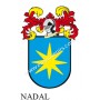 Porte-clés héraldique - NADAL - Personnalisé avec le nom, l'écusson de la famille et une brève description de l'origine généalog