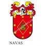 Heraldic keychain - NAVAS - Personalized with surname, family crest and brief description of the genealogical origin.
