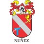 Heraldic keychain - NUÑEZ - Personalized with surname, family crest and brief description of the genealogical origin.