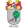 Heraldic keychain - OLANO - Personalized with surname, family crest and brief description of the genealogical origin.