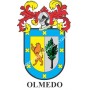Heraldic keychain - OLMEDO - Personalized with surname, family crest and brief description of the genealogical origin.