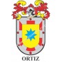 Porte-clés héraldique - ORTIZ - Personnalisé avec le nom, l'écusson de la famille et une brève description de l'origine généalog