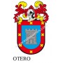 Heraldic keychain - OTERO - Personalized with surname, family crest and brief description of the genealogical origin.