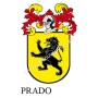 Heraldic keychain - PRADO - Personalized with surname, family crest and brief description of the genealogical origin.