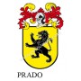 Porte-clés héraldique - PRADO - Personnalisé avec le nom, l'écusson de la famille et une brève description de l'origine généalog