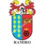 Heraldic keychain - RAMIRO - Personalized with surname, family crest and brief description of the genealogical origin.