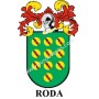 Llavero heráldico - RODA - Personalizado con apellido, escudo de la familia y breve descripción del origen genealógico.