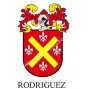 Heraldic keychain - RODRIGUEZ - Personalized with surname, family crest and brief description of the genealogical origin.