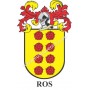 Llavero heráldico - ROS - Personalizado con apellido, escudo de la familia y breve descripción del origen genealógico.