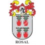 Heraldic keychain - ROSAL - Personalized with surname, family crest and brief description of the genealogical origin.