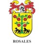 Heraldic keychain - ROSALES - Personalized with surname, family crest and brief description of the genealogical origin.