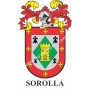 Heraldic keychain - SOROLLA - Personalized with surname, family crest and brief description of the genealogical origin.