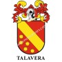 Llavero heráldico - TALAVERA - Personalizado con apellido, escudo de la familia y breve descripción del origen genealógico.
