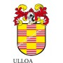 Heraldic keychain - ULLOA - Personalized with surname, family crest and brief description of the genealogical origin.