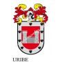Porte-clés héraldique - URIBE - Personnalisé avec le nom, l'écusson de la famille et une brève description de l'origine généalog
