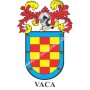 Llavero heráldico - VACA - Personalizado con apellido, escudo de la familia y breve descripción del origen genealógico.