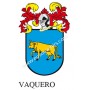 Llavero heráldico - VAQUERO - Personalizado con apellido, escudo de la familia y breve descripción del origen genealógico.