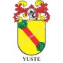 Heraldic keychain - YUSTE - Personalized with surname, family crest and brief description of the genealogical origin.